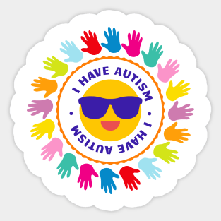 I have Autism Sticker